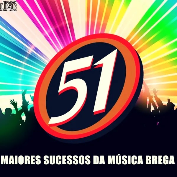 51 Maiores Sucessos da Música Brega (2012) - CD Completo Download