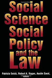 Social Science, Social Policy, and the Law