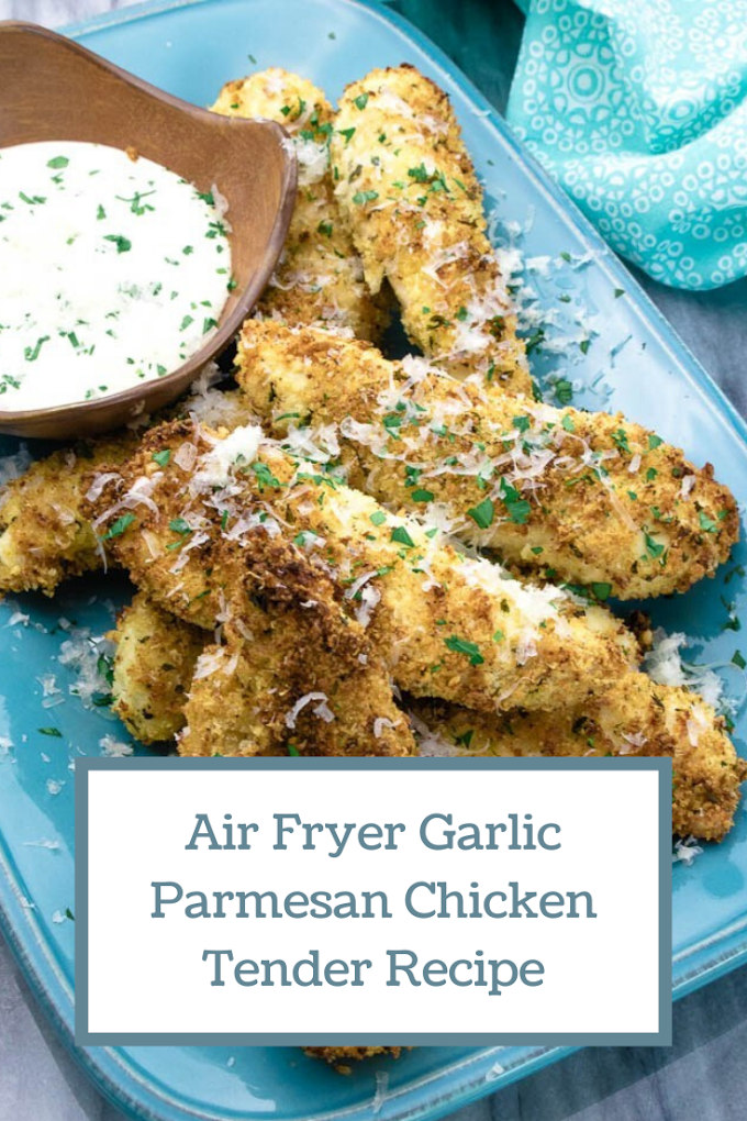 Air Fryer Garlic Parmesan Chicken Tender Recipe