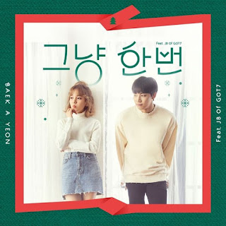 Download MP3 [Single] Baek A Yeon – Just Because (Feat. JB Of GOT7)