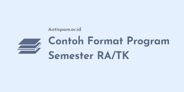 Contoh Format Program Semester RA Kurikulum 2013