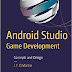 Android Studio Game Development: Concepts and Design