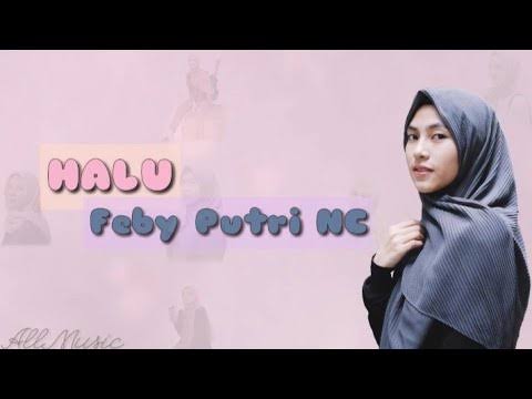 free download lagu halu feby putri lirik mp3 gratis