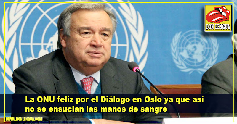 La ONU feliz por el Diálogo en Oslo ya que así no se ensucian las manos