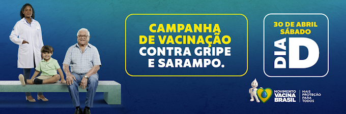 Amanhã dia D - Vacinação contra Gripe e Sarampo