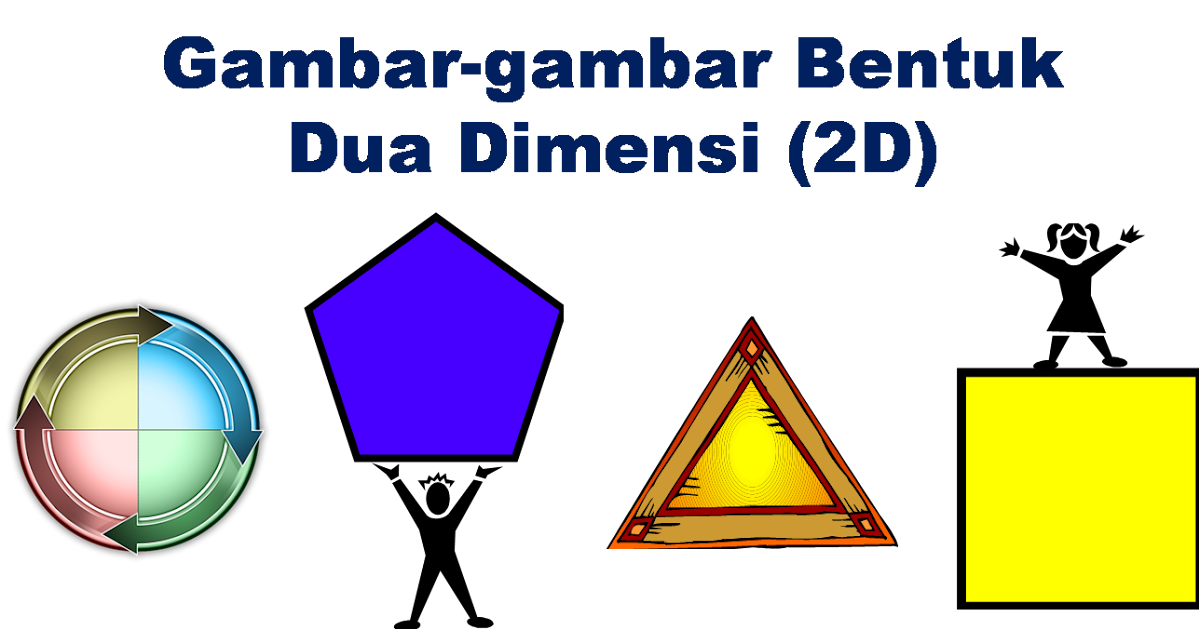 Bentuk Dua Dimensi 2D Matematik Bentuk dan Ruang