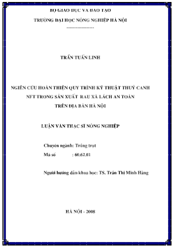 Nghiên cứu hoàn thiện quy trình kỹ thuật thuỷ canh NFT trong sản xuất rau xà lách an toàn trên địa bàn Hà Nội - LVTS