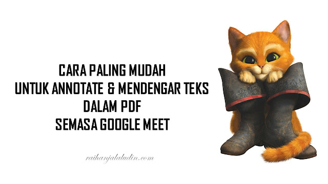 Cara Paling Mudah Untuk Annotate & Mendengar Teks Dalam Dokumen PDF Semasa Google Meet