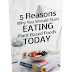 “YOURS FREE: 5 Reasons To Start Eating Plant Based Foods Right Away!
