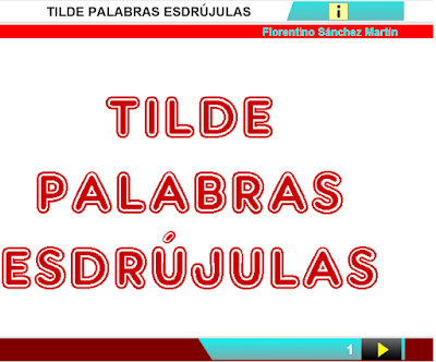 http://www.ceiploreto.es/sugerencias/cplosangeles.juntaextremadura.net/web/curso_4/lengua4/tilde_esdrujulas_4/tilde_esdrujulas_4.html