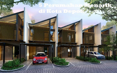 Perumahan Menarik di Kota Depok