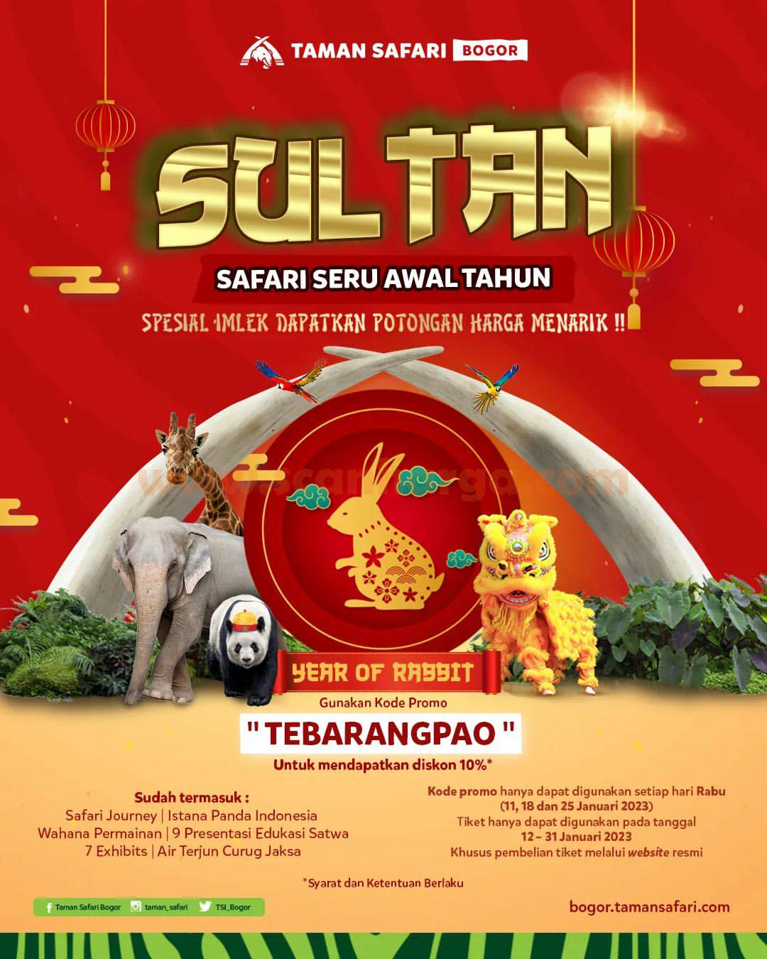 Promo TAMAN SAFARI Sultan Spesial Imlek Diskon 10%