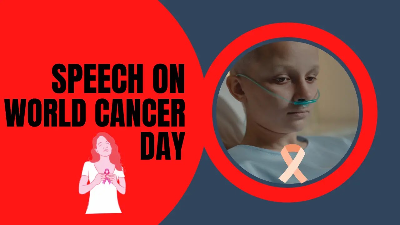 Speech on World Cancer Day
