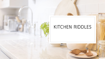 kitchen riddles