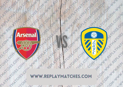 Arsenal vs Leeds United Full Match & Highlights 08 May 2022