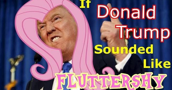 Equestria Daily - MLP Stuff!: If Donald Trump Sounded Like 