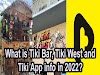 What is Tiki Bar, Tiki West and Tiki App Info in 2022?
