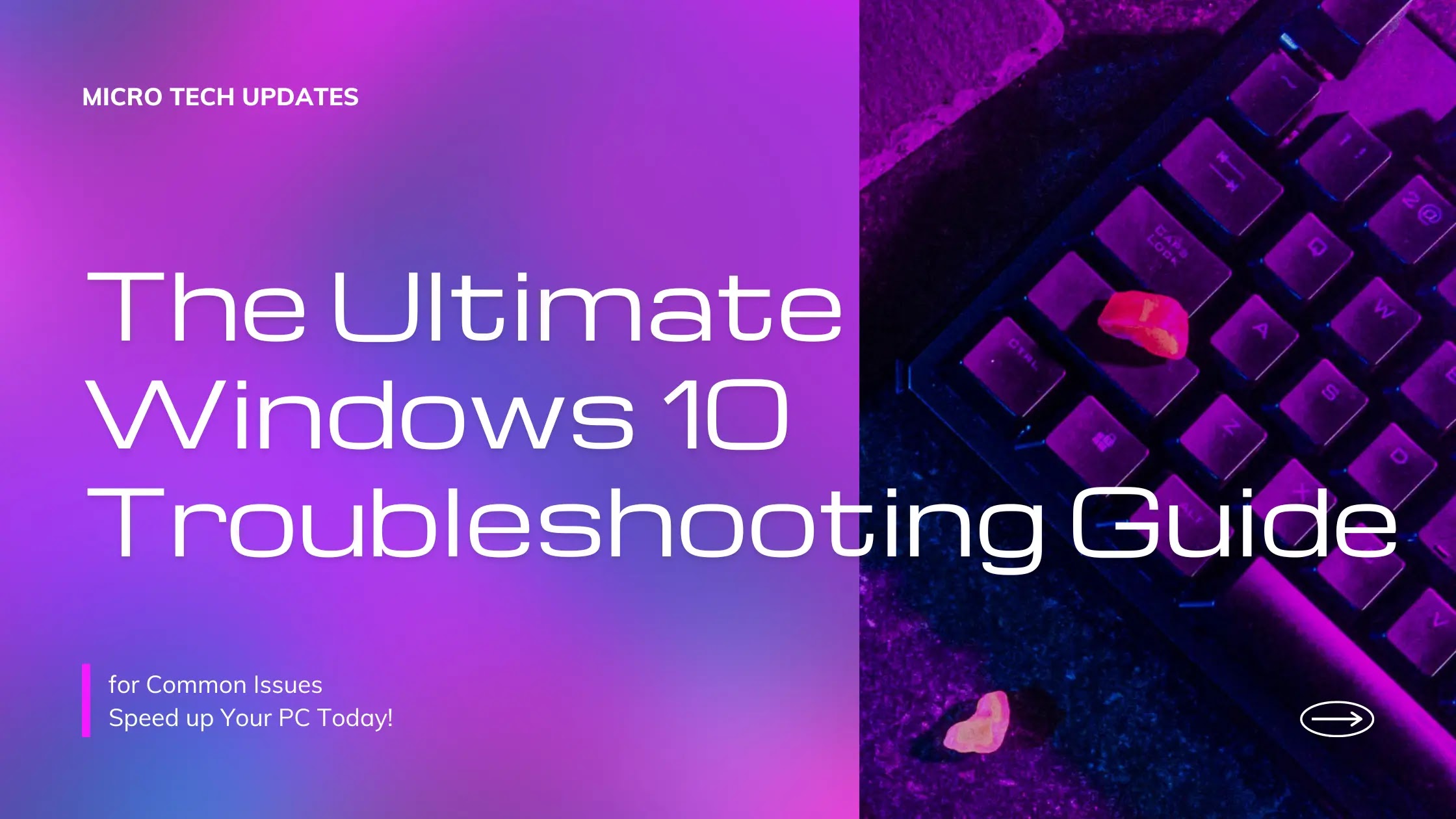 The Ultimate Windows 10 Troubleshooting Guide for Common Issues