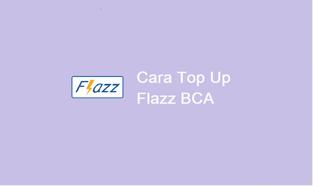 cara top up flazz BCA