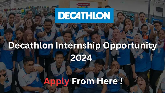 Decathlon Internship Opportunity 2024