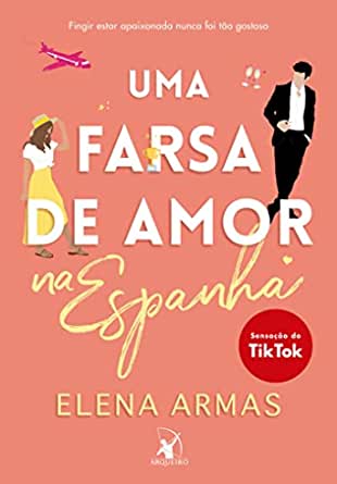 Uma Farsa de Amor na Espanha | Elena Armas