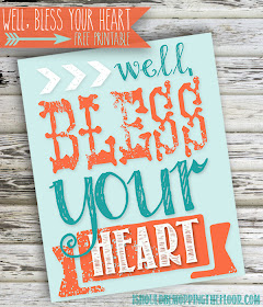 Free "Well, Bless Your Heart" Printable. High res PDF prints out in 8x10 size.