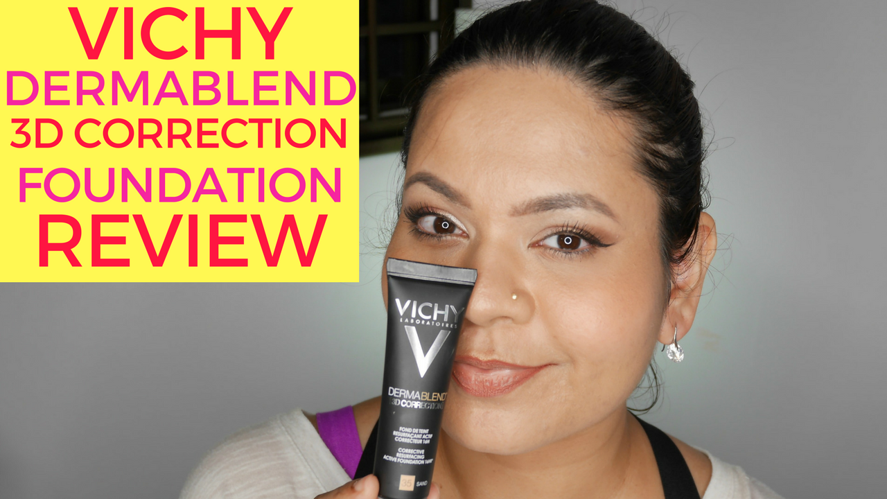 Vichy DermaBlend 3D Correction Foundation Review ...