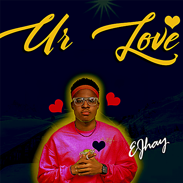Ur love by EJhay