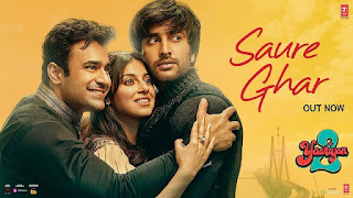 Saure Ghar Lyrics In English Translation – Yaariyan 2 | Vishal Mishra