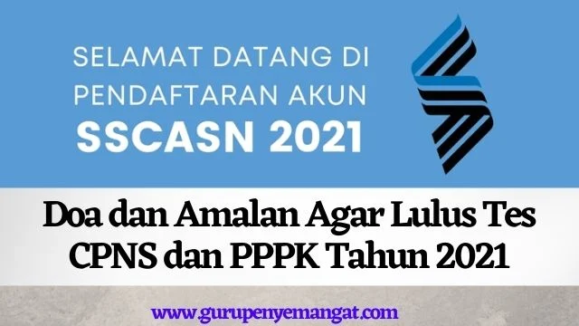 Doa dan Amalan Agar Lulus Tes CPNS dan PPPK Tahun 2021