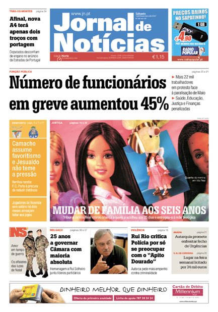 Fonte: "Jornal de Notícias", edição 1 de Dezembro 2007