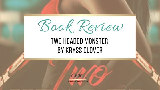 Book Review Two Headed Monster by Kryss Clover