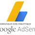 Aturan Kebijakan Google Adsense yang Harus Di Patuhi