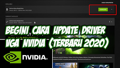 Begini Cara Update Driver VGA NVIDIA dengan NVIDIA Geforce Experience Versi Terbaru 2020