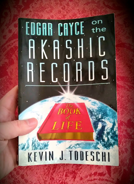 Edgar Cayce on the Akashic Records. The Book of Life. Kevin J. Todeschi