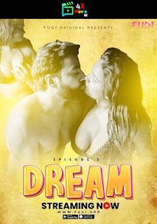 Dream 3 Fugi 2023 Hindi Uncut