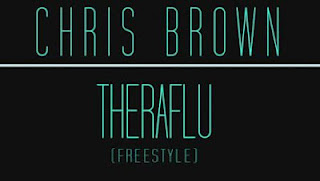 Chris Brown - Theraflu (Freestyle)