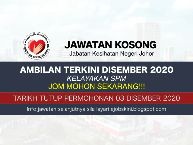 Jawatan Kosong JKN Johor Disember 2020