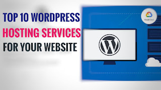 Top 10 WordPress Hosting Services for Your Website
