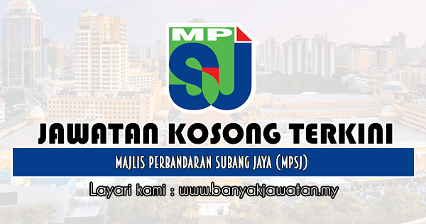 Jawatan Kosong 2020 di Majlis Perbandaran Subang Jaya (MPSJ)