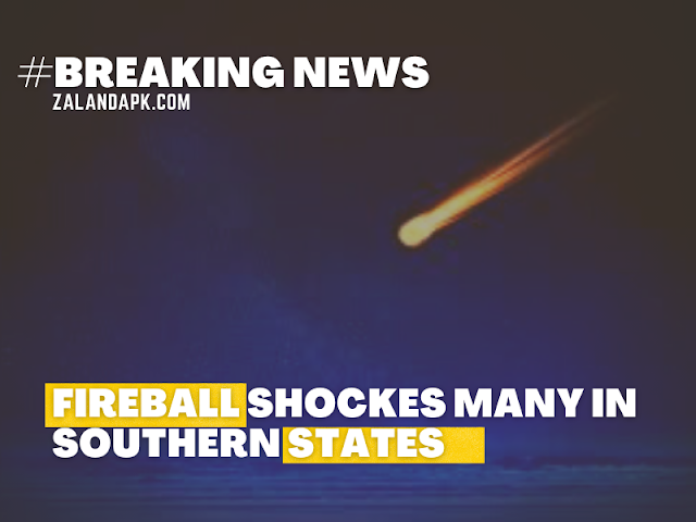  'Fireball' Shocks Residents of Several Southern States