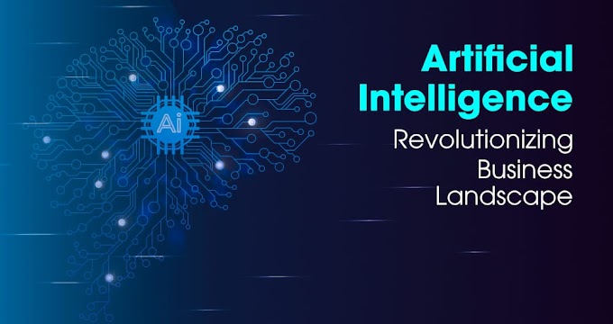 AI is Revolutionizing the Business Landscape: How Artificial Intelligence is Transforming the Way We Operate