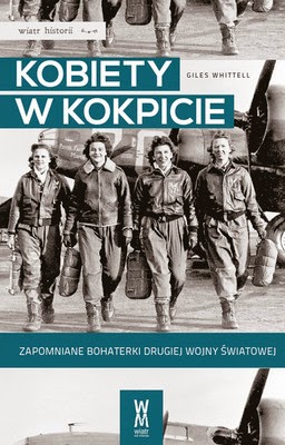 http://datapremiery.pl/giles-whittell-kobiety-w-kokpicie-zapomniane-bohaterki-drugiej-wojny-swiatowej-spitfire-women-of-world-war-ii-premiera-ksiazki-7533/