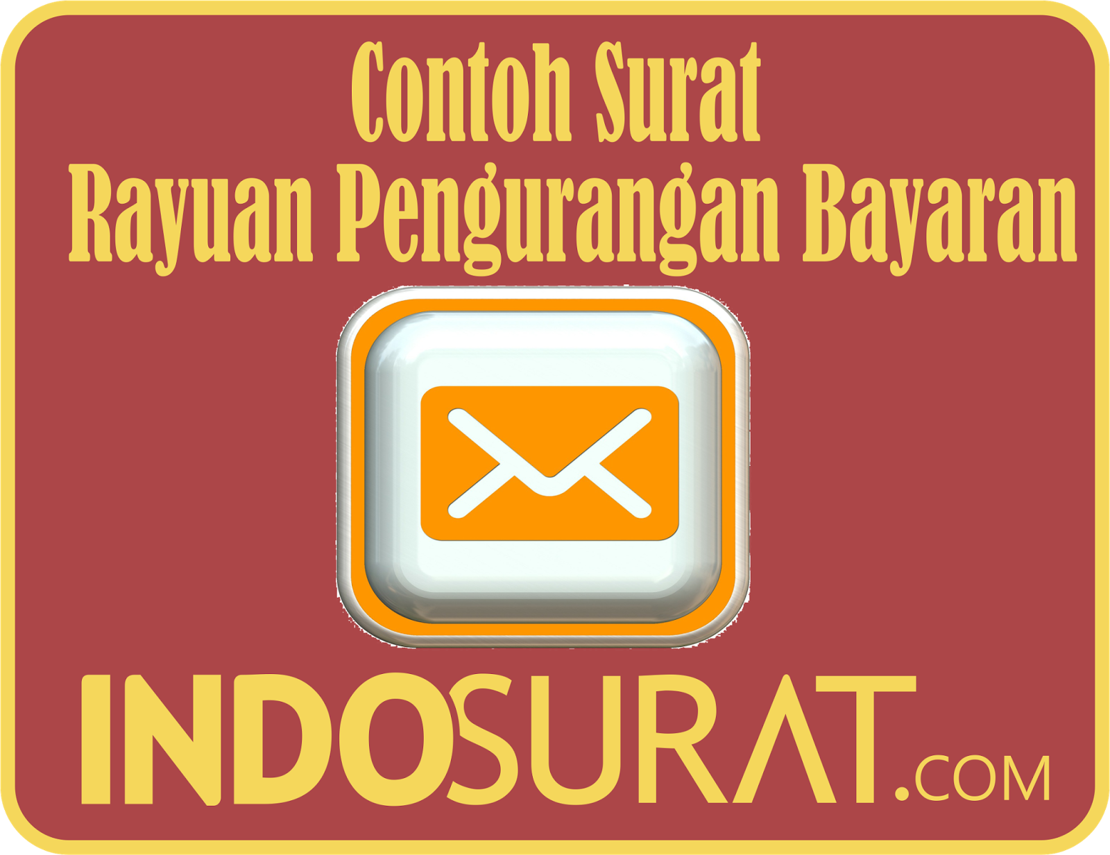 Contoh Surat Rayuan Pengurangan Bayaran - Contoh Surat Terbaru