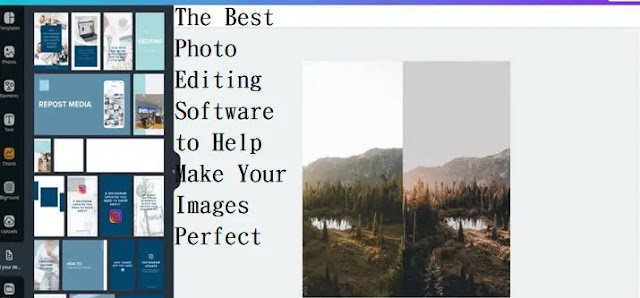 The Best Photo Editing Software to Help Make Your Images Perfect