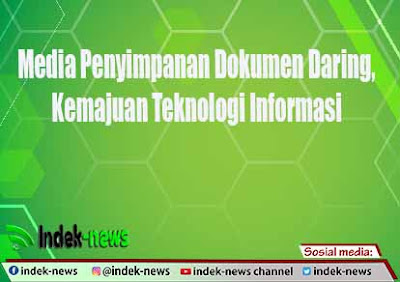 Media Penyimpanan Dokumen Daring, Kemajuan Teknologi Informasi