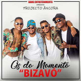 Os Do Momento - Bisavó (2019) BAIXAR MUSICA