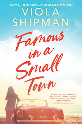 book cover of women's fiction novel Famous in a Small Town by Viola Shipman