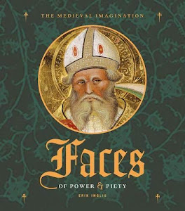Faces of Power and Piety (Medieval Imagination)