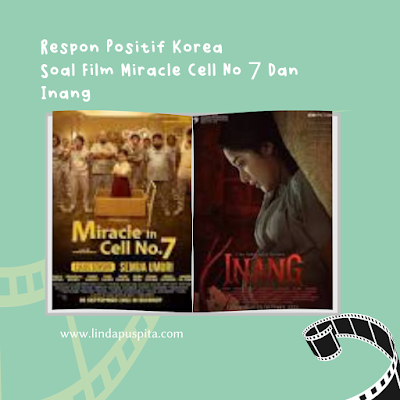 Respon Positif Korea Soal Film Miracle Cell No 7 Dan Inang